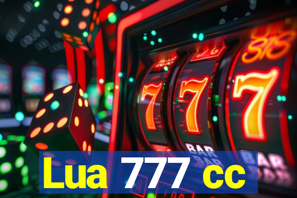 Lua 777 cc